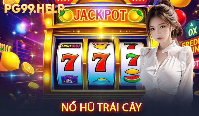 Nổ Hũ Trái Cây